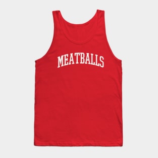 Meatballs College Type Italian Food Meatballs Lover Tank Top